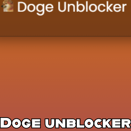 Doge Unblocker