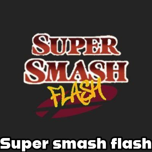Super Smash Flash